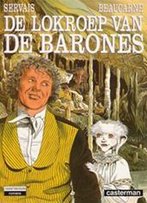 Albums van servais Hc04. de lokroep van de barones - jean-claude Servais Albums van servais Hc04. de lokroep van de barones - jean-claude Servais