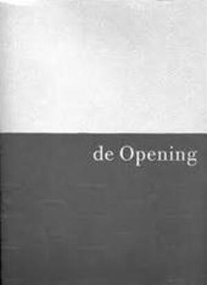 De Opening - Hendrik Driessen