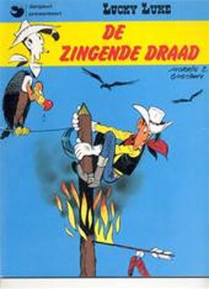 De zingende draad - Morris, René Goscinny De zingende draad - Morris, René Goscinny