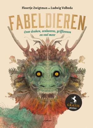 Fabeldieren - Floortje Zwigtman, Ludwig Volbeda Fabeldieren - Floortje Zwigtman, Ludwig Volbeda
