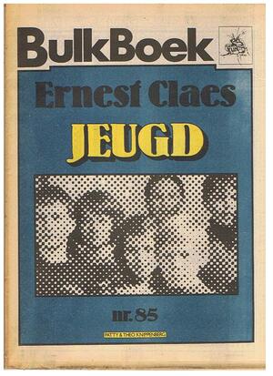 BulkBoek, Ernest Claes, Jeugd - Ernest Claes BulkBoek, Ernest Claes, Jeugd - Ernest Claes