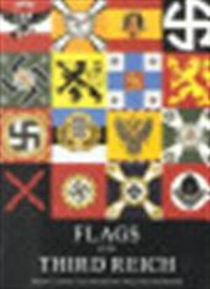 Flags of the Third Reich - Brian Leigh Davis Flags of the Third Reich - Brian Leigh Davis