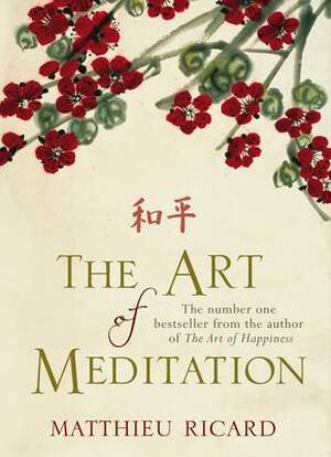 Art of meditation - Ricard M Art of meditation - Ricard M