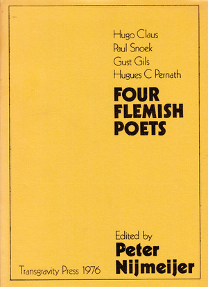 Four Flemish poets - Peter [Vert.] Nijmeijer, Hugo Claus, Paul Snoek, Gust Gils, Hugues C Pernath