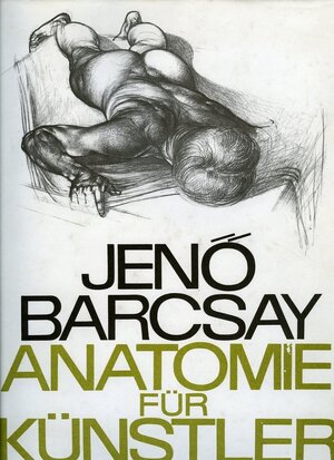 Anatomie für Künstler (Müvészeti anatómia, dt. - Dt. v. Ádám Faragó). - Jenó Barcsay
