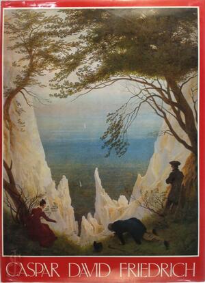 Caspar David Friedrich - Horst Koch