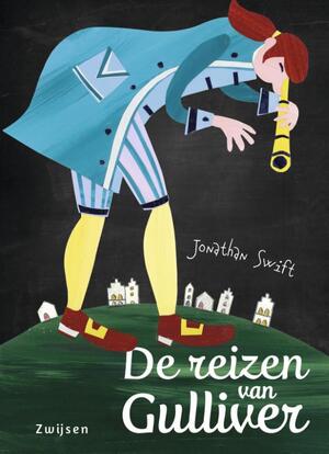 De reizen van Gulliver - Jonathan Swift De reizen van Gulliver - Jonathan Swift