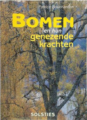 Bomen en hun genezende krachten - P. Bouchardon Bomen en hun genezende krachten - P. Bouchardon