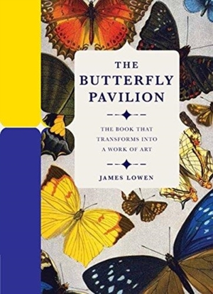 Butterfly pavilion - James Lowen Butterfly pavilion - James Lowen