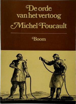 De orde van het vertoog - Michel Foucault De orde van het vertoog - Michel Foucault