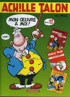 Achille Talon - Greg