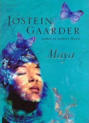 Maya - Jostein Gaarder Maya - Jostein Gaarder