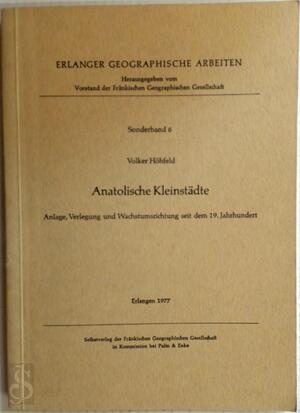 Anatolische Kleinstädte - Volker Höhfeld