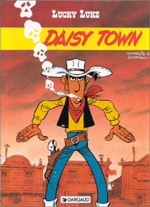 Lucky Luke - Daisy Town - Goscinny, Morris Lucky Luke - Daisy Town - Goscinny, Morris