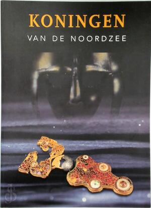 Koningen van de Noordzee - Peter Pentz, Jos Bazelmans, E.A. Koningen van de Noordzee - Peter Pentz, Jos Bazelmans, E.A.
