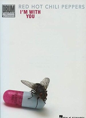 Red Hot Chili Peppers I'm With You - 