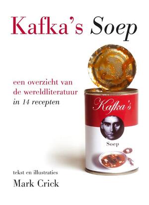 Kafka's Soep - M. Crick Kafka's Soep - M. Crick