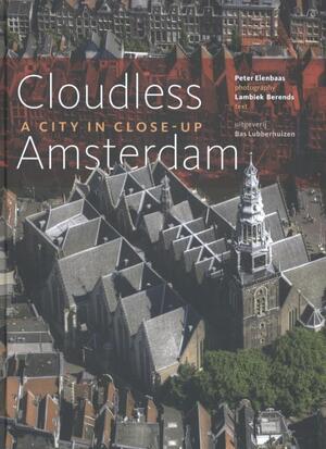 Cloudless Amsterdam - Peter Elenbaas, Lambiek Berends Cloudless Amsterdam - Peter Elenbaas, Lambiek Berends