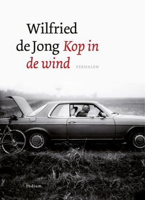 Kop in de wind - Wilfried de Jong Kop in de wind - Wilfried de Jong