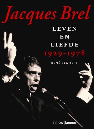 Jacques Brel - René Seghers Jacques Brel - René Seghers