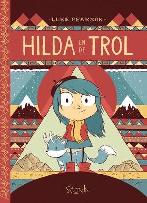 Hilda en de troll - Luke Pearson