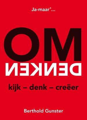 Ja-maar... omdenken - Berthold Gunster Ja-maar... omdenken - Berthold Gunster