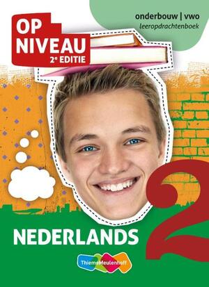 Op niveau 2 vwo leeropdrachtenboek - Evelien Otte, Geertje Plug, Erica Renckens, Marjan van Verseveld Op niveau 2 vwo leeropdrachtenboek - Evelien Otte, Geertje Plug, Erica Renckens, Marjan van Verseveld