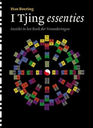 I Tjing essenties - Han Boering I Tjing essenties - Han Boering