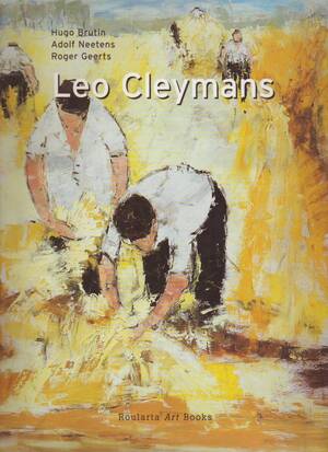 Leo Cleymans - Hugo Brutin, Adolf Neetens, Roger Geerts Leo Cleymans - Hugo Brutin, Adolf Neetens, Roger Geerts
