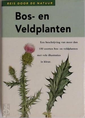 Bos- en Veldplanten - Václav Větvička Bos- en Veldplanten - Václav Větvička