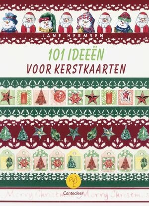 101 Ideeën voor kerstkaarten - Jane Hermsen