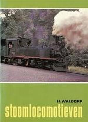 Stoomlocomotieven - H. Waldorp Stoomlocomotieven - H. Waldorp