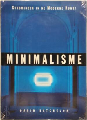 Minimalisme - D. Batchelor Minimalisme - D. Batchelor