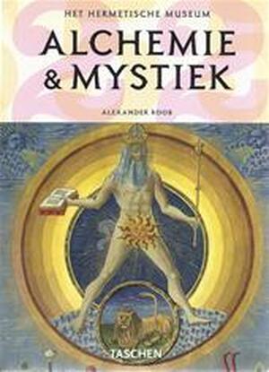Alchemie & Mystiek - Alexander Roob Alchemie & Mystiek - Alexander Roob