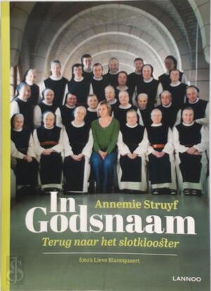 In godsnaam - Annemie Struyf In godsnaam - Annemie Struyf