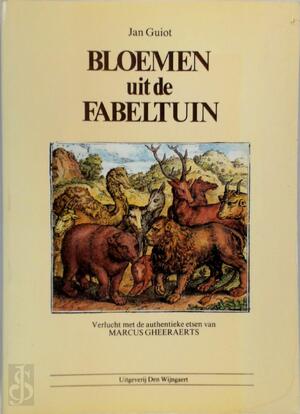 Bloemen uit de fabeltuin - Jan Guiot Bloemen uit de fabeltuin - Jan Guiot