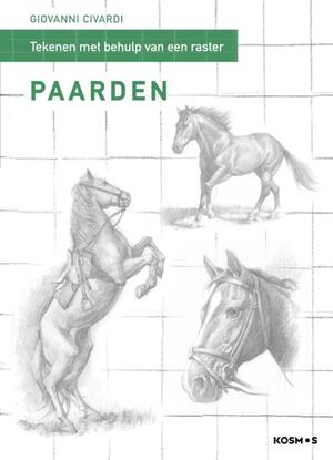 Tekenen met behulp van een raster - Paarden - Giovanni Civardi Tekenen met behulp van een raster - Paarden - Giovanni Civardi