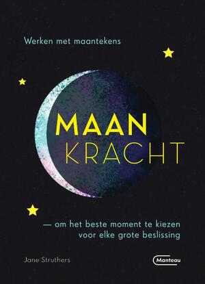 Maankracht - Jane Struthers Maankracht - Jane Struthers