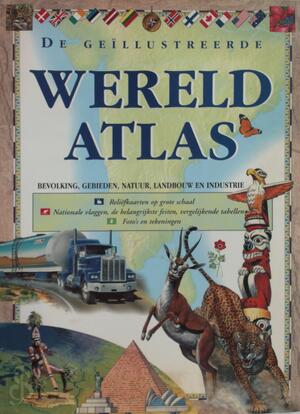De geïllustreerde wereldatlas - Alisdair Rogers, Neil Morris, John Downes, Jan Bos De geïllustreerde wereldatlas - Alisdair Rogers, Neil Morris, John Downes, Jan Bos
