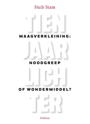 Tien jaar lichter - Huib Stam Tien jaar lichter - Huib Stam