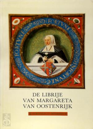 De librije van Margareta van Oostenrijk - Marguerite Debae, Bibliothèque Royale Albert Ier
