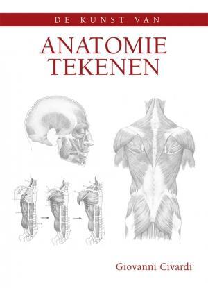 De kunst van anatomie tekenen - Giovanni Civardi De kunst van anatomie tekenen - Giovanni Civardi