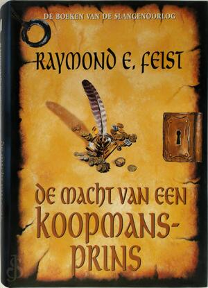 De macht van een koopmansprins - Raymond E. Feist, Richard Heufkens