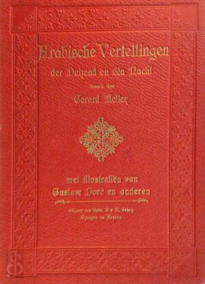 Volledige Arabische vertellingen der Duizend en een Nacht - 7 delen (compleet) - Gerard Keller, Gustave Doré