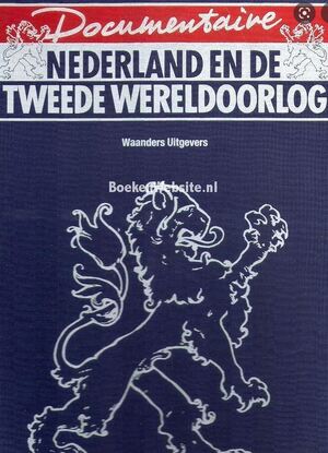 Documentaire Nederland en de Tweede Wereldoorlog 53 - René Kok, Erik Somers, Paul Koedijk Documentaire Nederland en de Tweede Wereldoorlog 53 - René Kok, Erik Somers, Paul Koedijk