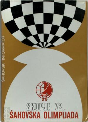 Sahovska Olimpijada Skopje 1972 - Aleksandar Matanovic