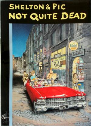 Not quite dead #1 - Shelton, Pic