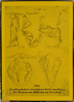 Das Skizzenbuch der internationalen Gotik in den Uffizien - Ulrike Jenni