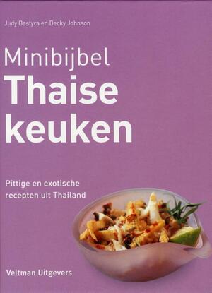 Thaise keuken - Judy Bastyra, Becky Johnson Thaise keuken - Judy Bastyra, Becky Johnson