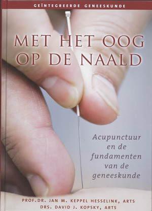 Met het oog op de naald - J.M. Keppel Hesselink, D.J. Kopsky
